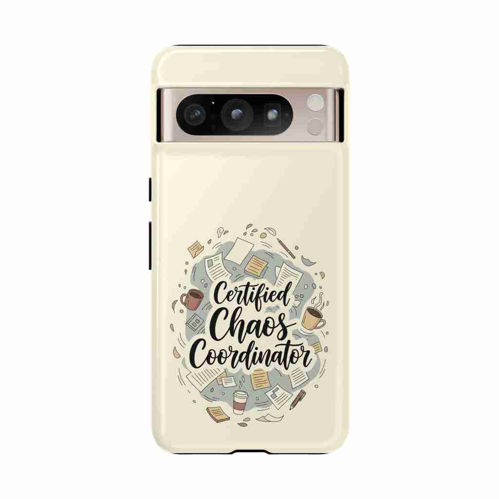 Certified Chaos Coordinator Phone Case - Funny Mobile Cover for Moms and Teachers | Organized Chaos Gift - Atlas Briefly