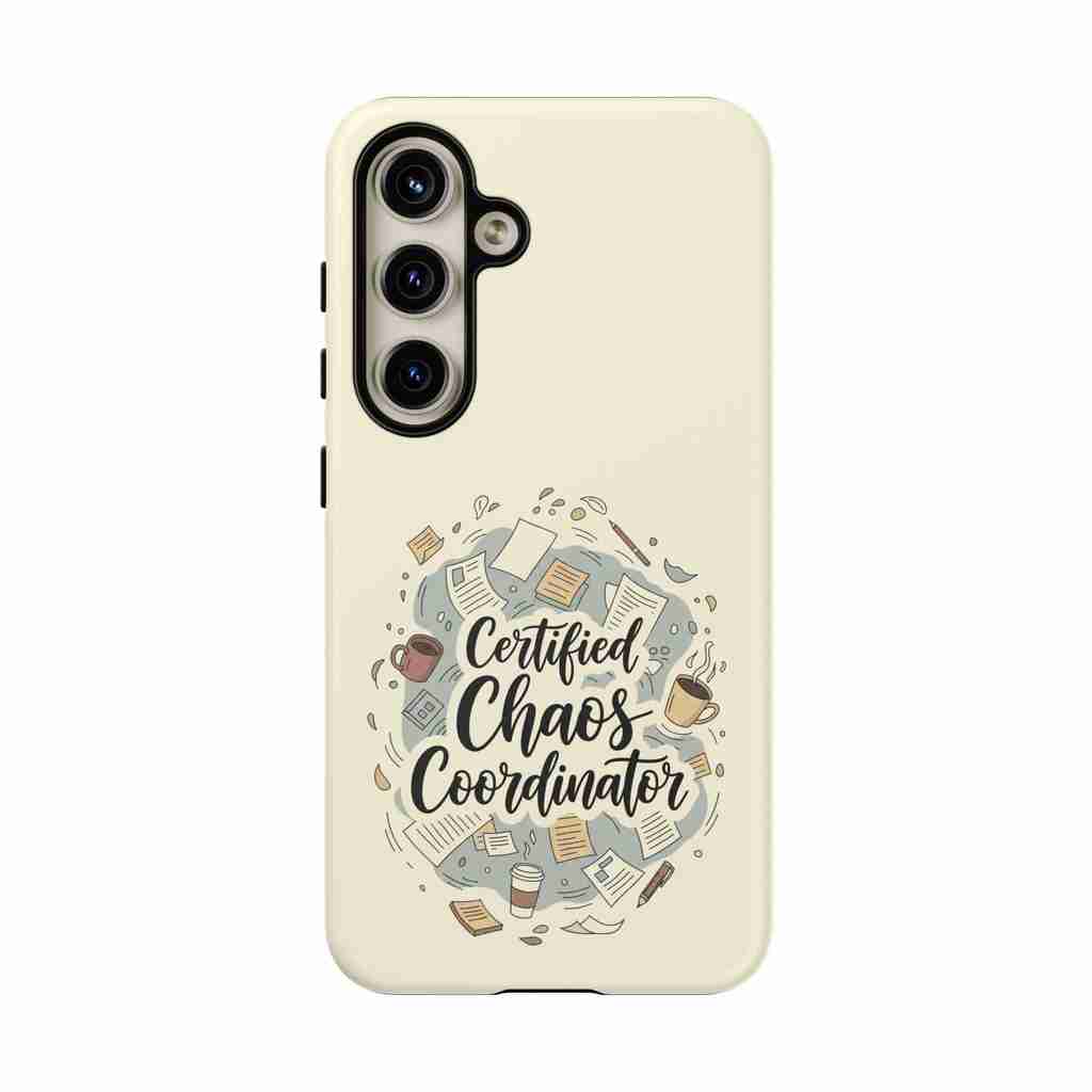 Certified Chaos Coordinator Phone Case - Funny Mobile Cover for Moms and Teachers | Organized Chaos Gift - Atlas Briefly