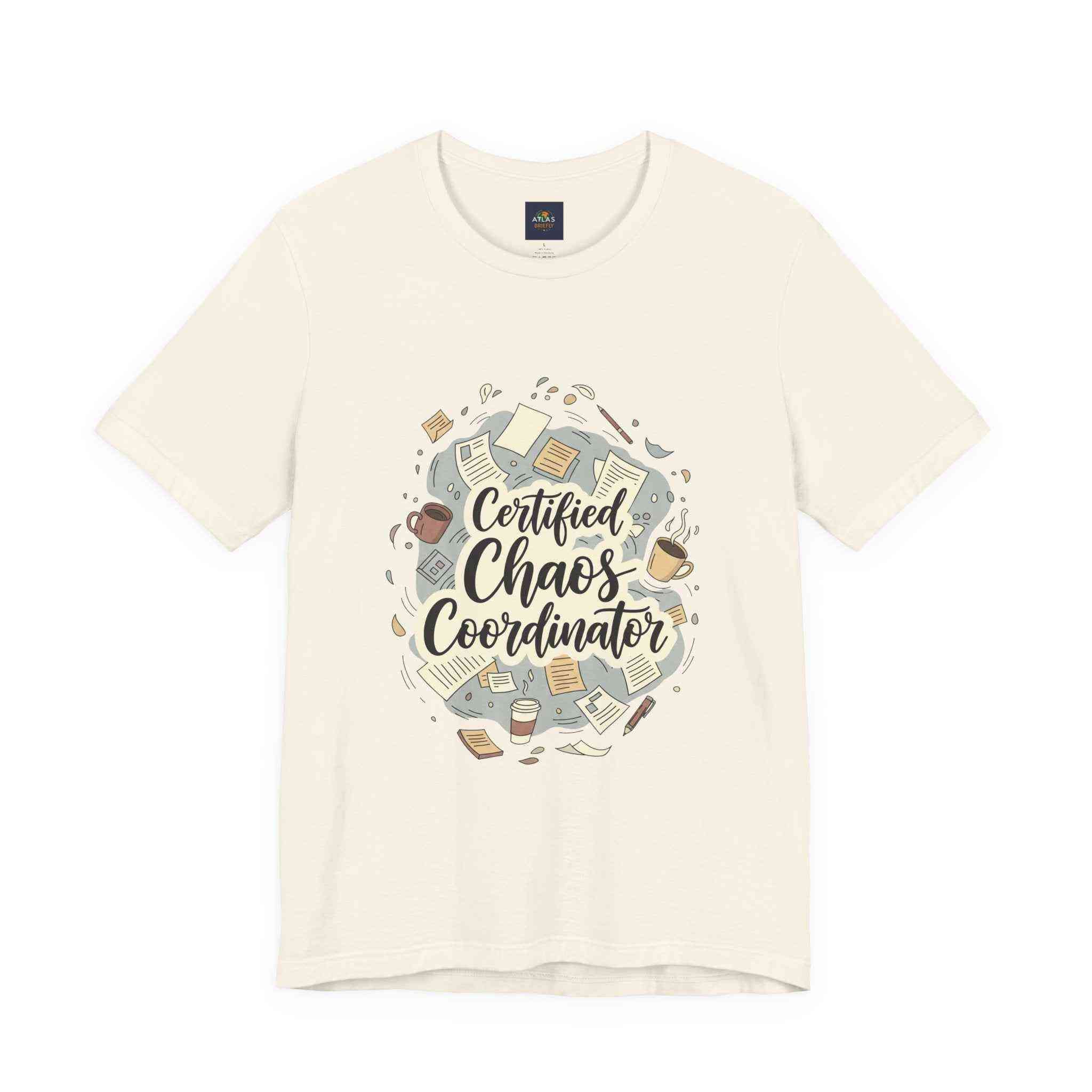 Certified Chaos Coordinator T-Shirt - Funny Mom Teacher Gift | Organized Chaos Tee for Stress-Free Life - Atlas Briefly