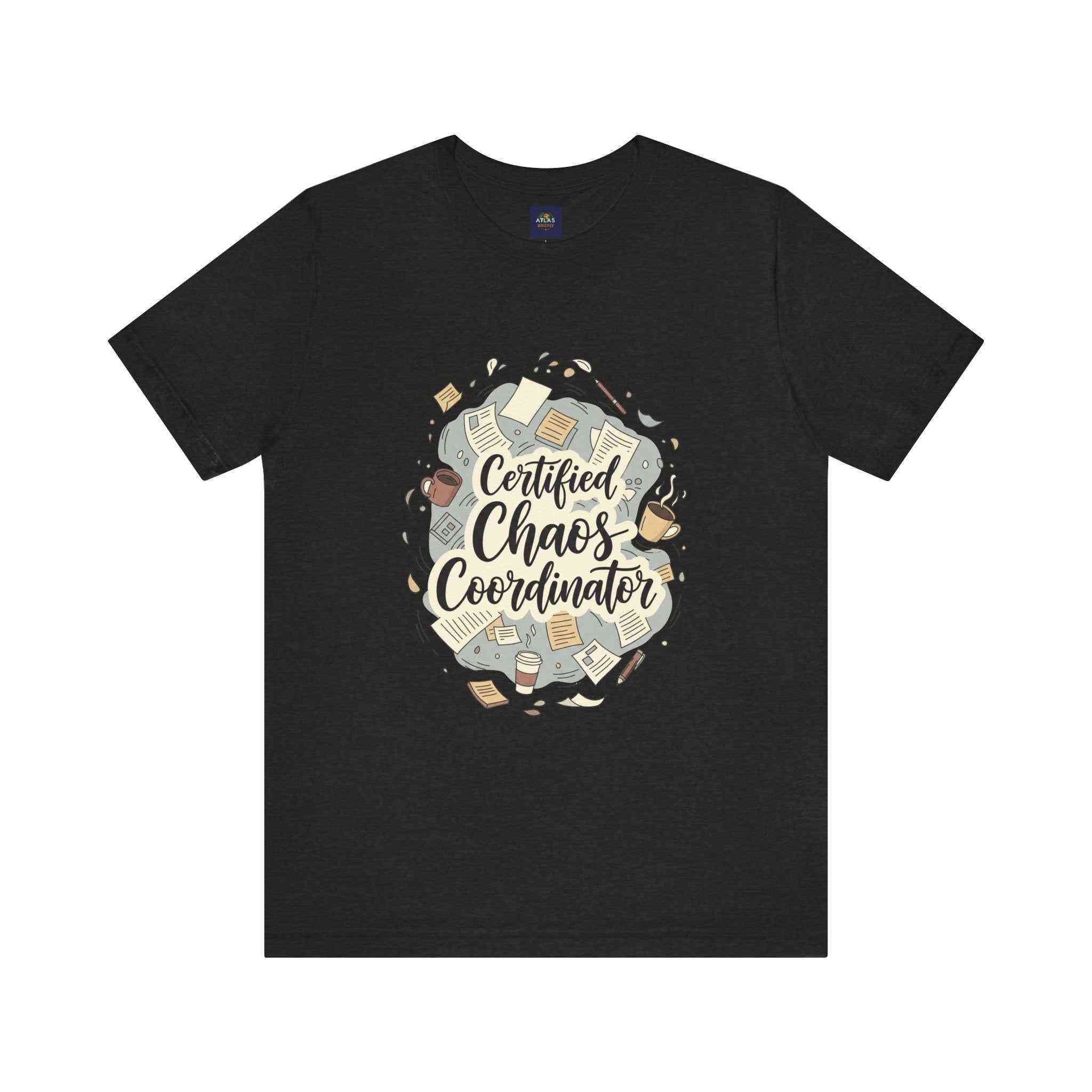 Certified Chaos Coordinator T-Shirt - Funny Mom Teacher Gift | Organized Chaos Tee for Stress-Free Life - Atlas Briefly