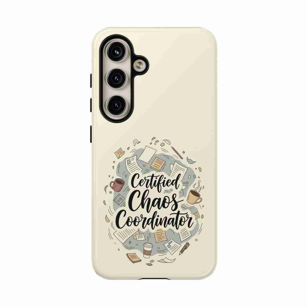 Certified Chaos Coordinator Phone Case - Funny Mobile Cover for Moms and Teachers | Organized Chaos Gift - Atlas Briefly