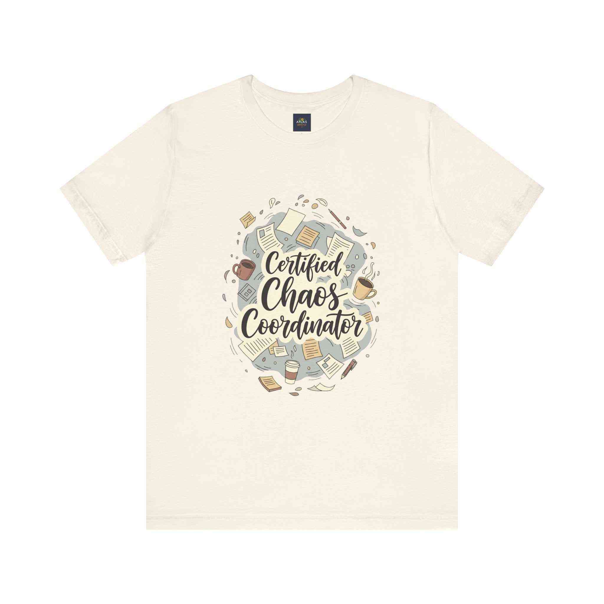 Certified Chaos Coordinator T-Shirt - Funny Mom Teacher Gift | Organized Chaos Tee for Stress-Free Life - Atlas Briefly