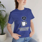 Powered by Caffeine T-Shirt - Funny Coffee Tee for Coffee Lovers - Atlas Briefly
