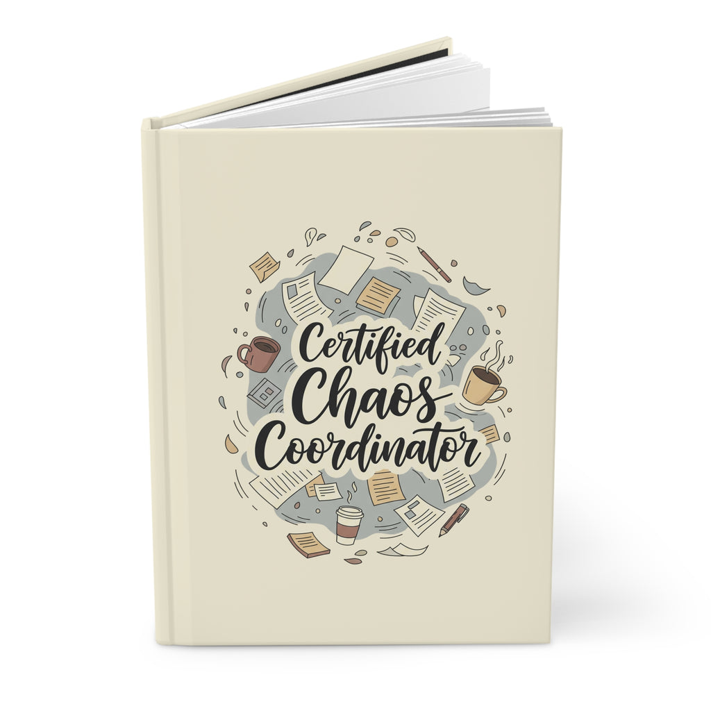 Certified Chaos Coordinator Journal - Funny Mom Teacher Notebook | Organized Chaos Gift US Version - Atlas Briefly