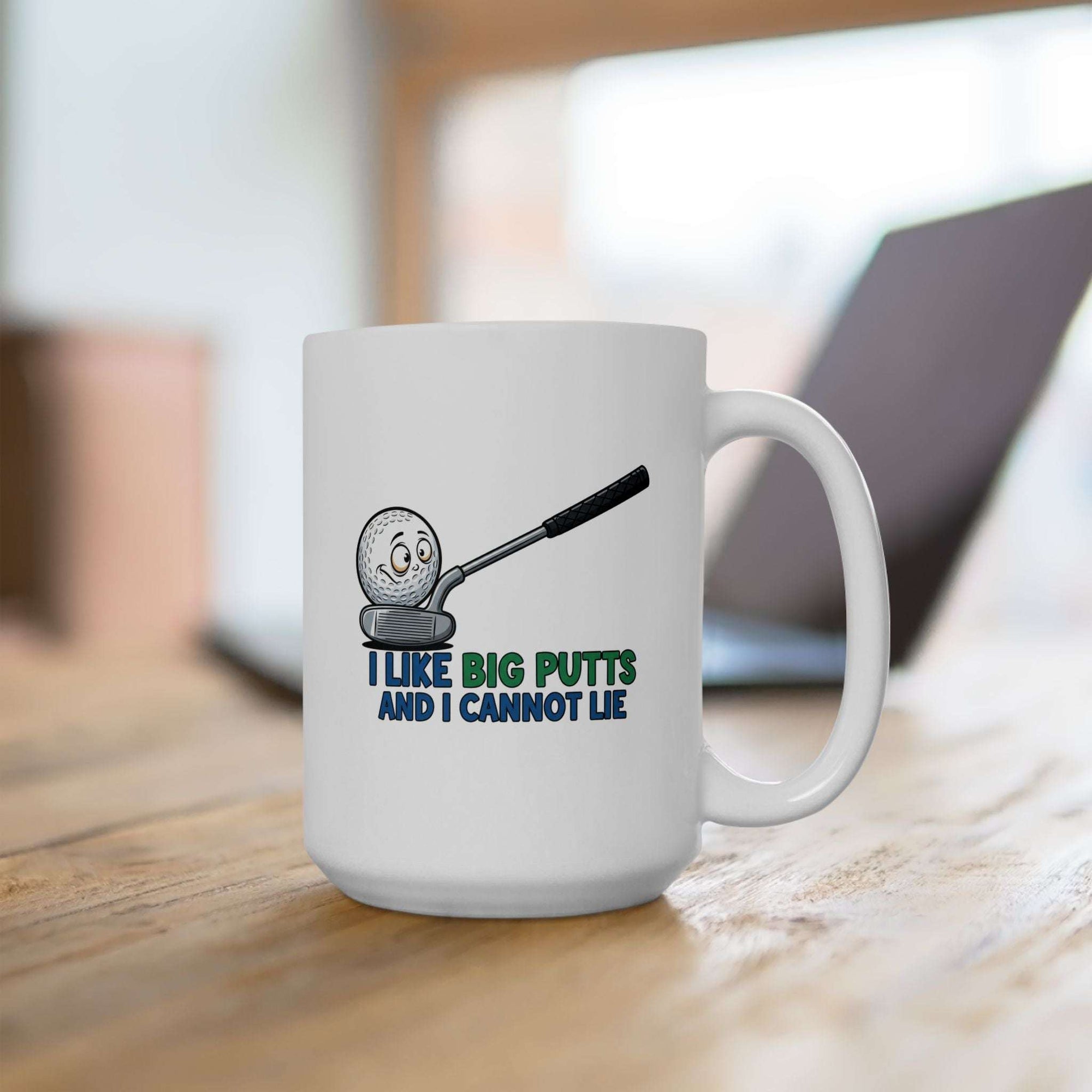 I Like Big Putts Golf Mug - Funny Golf Gift for Him | Hilarious Golfer Coffee Cup US Version - Atlas Briefly