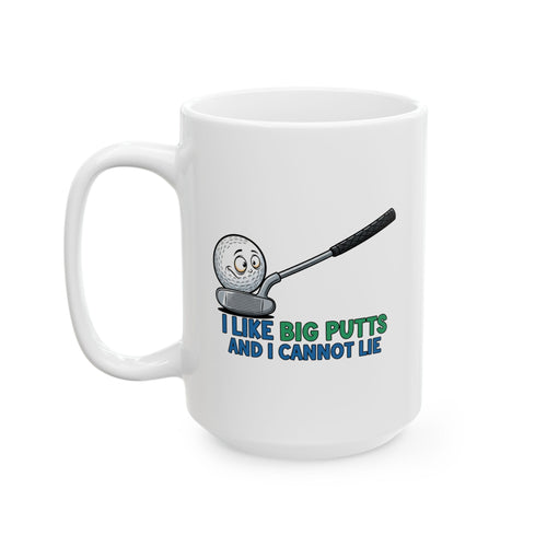 I Like Big Putts Golf Mug - Funny Golf Gift for Him | Hilarious Golfer Coffee Cup US Version - Atlas Briefly