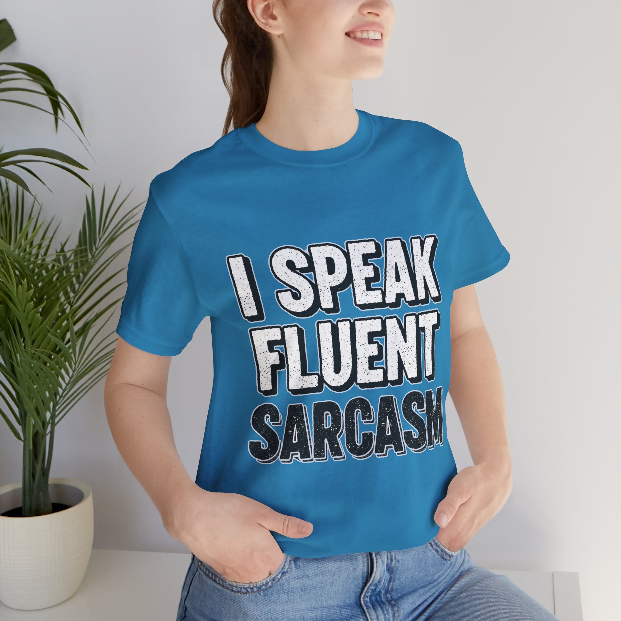 “I Speak Fluent Sarcasm” Funny Graphic Tee - Atlas Briefly