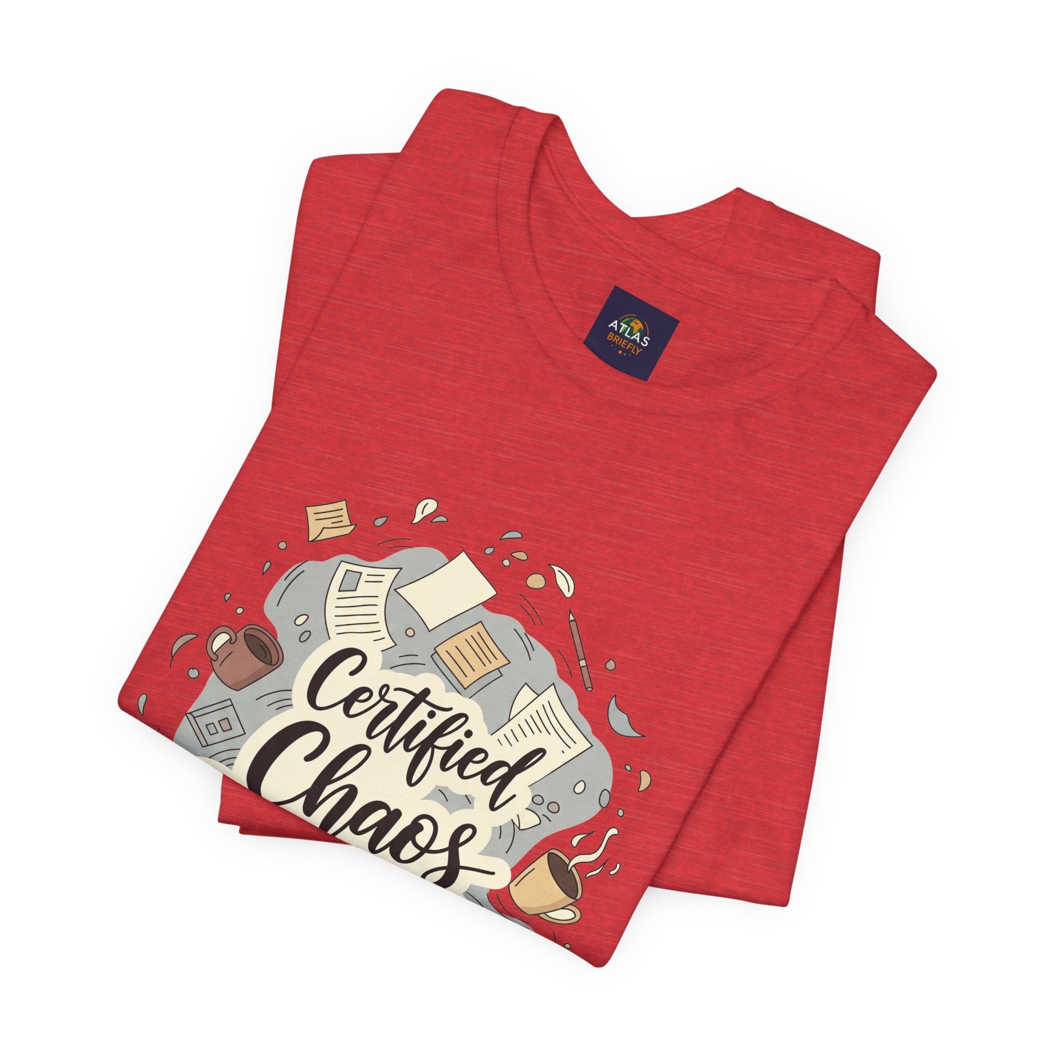 Certified Chaos Coordinator T-Shirt - Funny Mom Teacher Gift | Organized Chaos Tee - Atlas Briefly