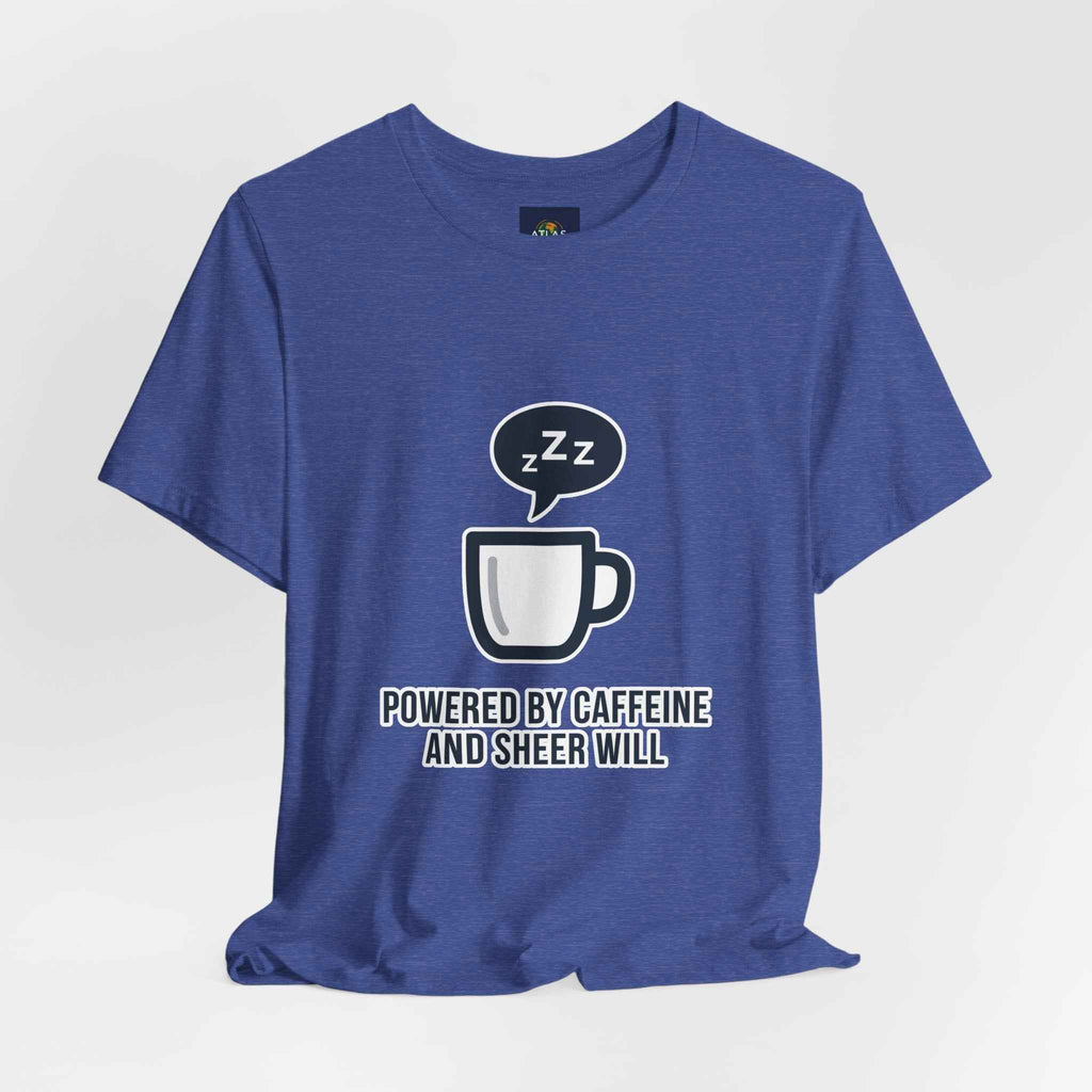 Powered by Caffeine T-Shirt - Funny Coffee Tee for Coffee Lovers - Atlas Briefly