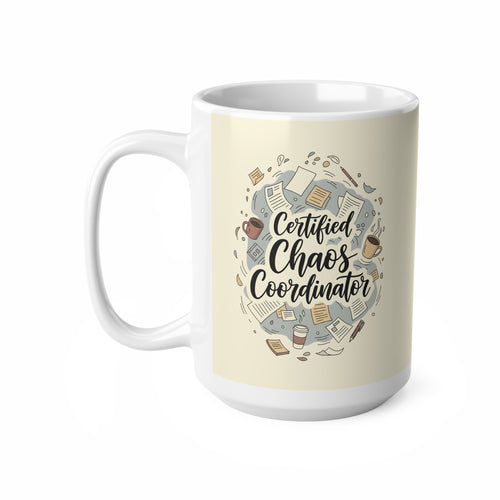Certified Chaos Coordinator Mug - Funny Mom Teacher Coffee Cup | Organized Chaos Gift EU Version - Atlas Briefly