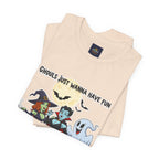 Ghouls Just Wanna Have Fun Halloween T-Shirt - Cute Witch Vampire Ghost Tee | Halloween Character Shirt - Atlas Briefly