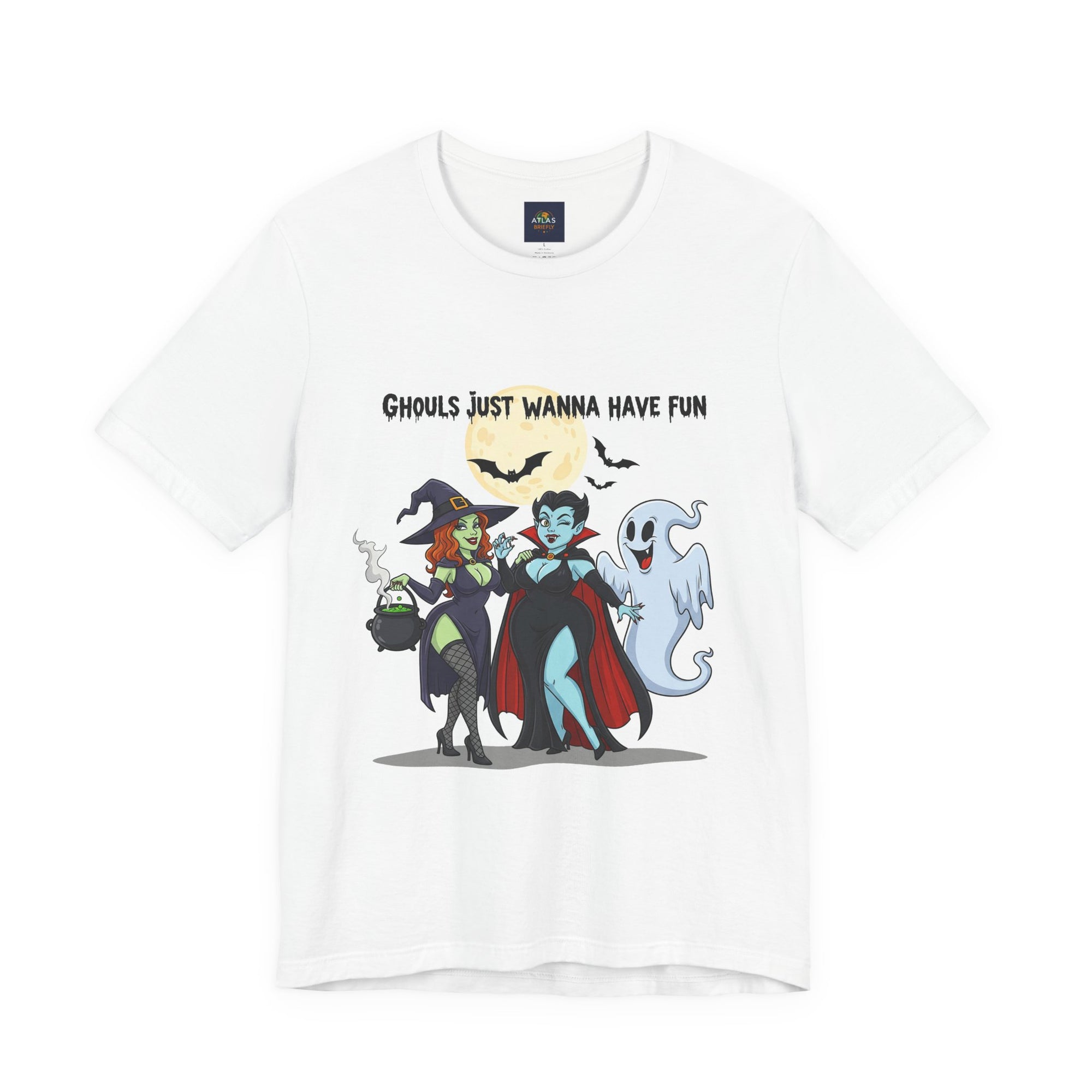 Ghouls Just Wanna Have Fun Halloween T-Shirt - Cute Witch Vampire Ghost Tee | Halloween Character Shirt - Atlas Briefly