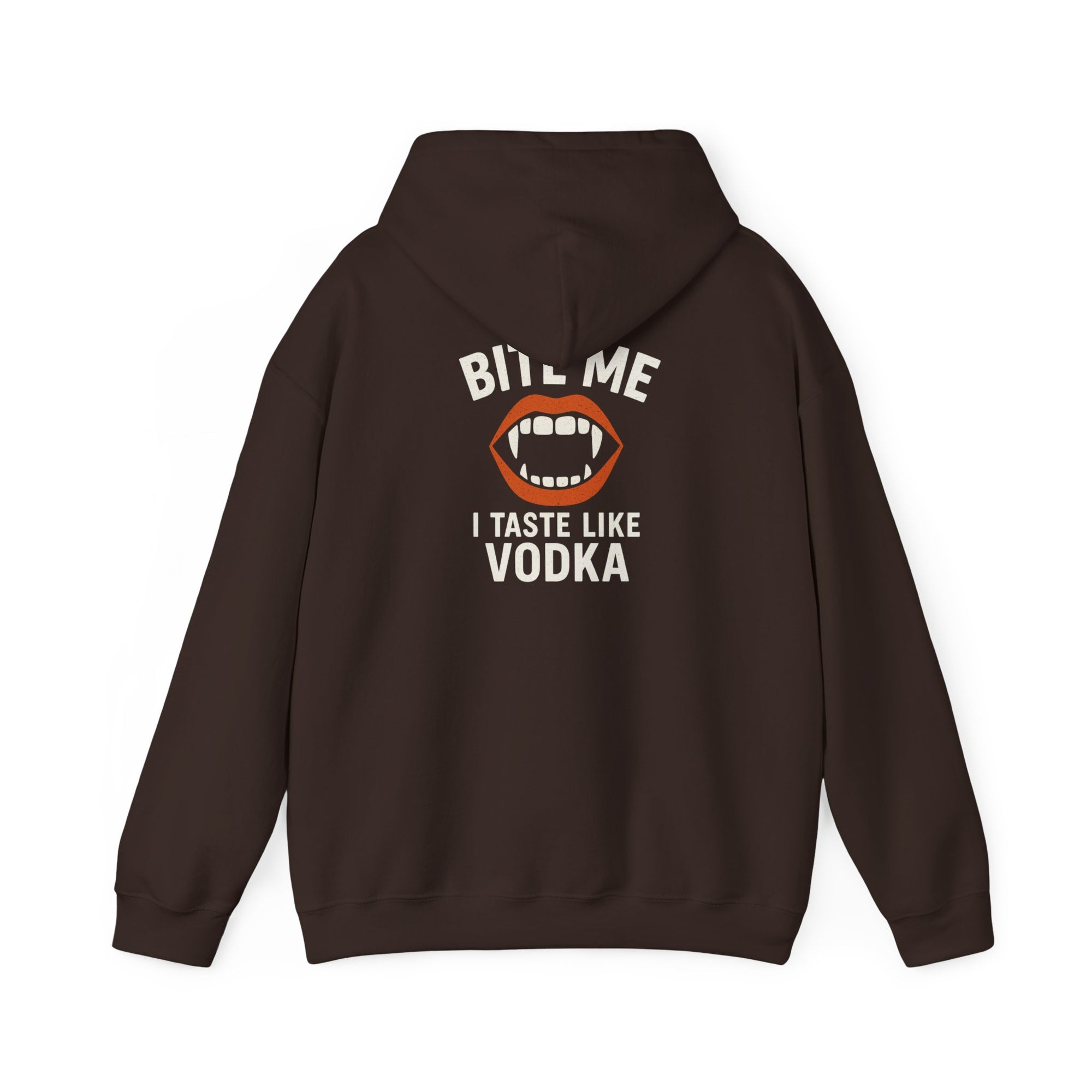 Vodka Vampire Hoodie - Bite Me I taste like Vodka