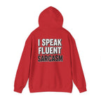 I Speak Fluent Sarcasm Hoodie - Funny Sarcastic Sweatshirt | Witty Humor Gift - Atlas Briefly