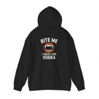 Vodka Vampire Hoodie - Bite Me I taste like Vodka