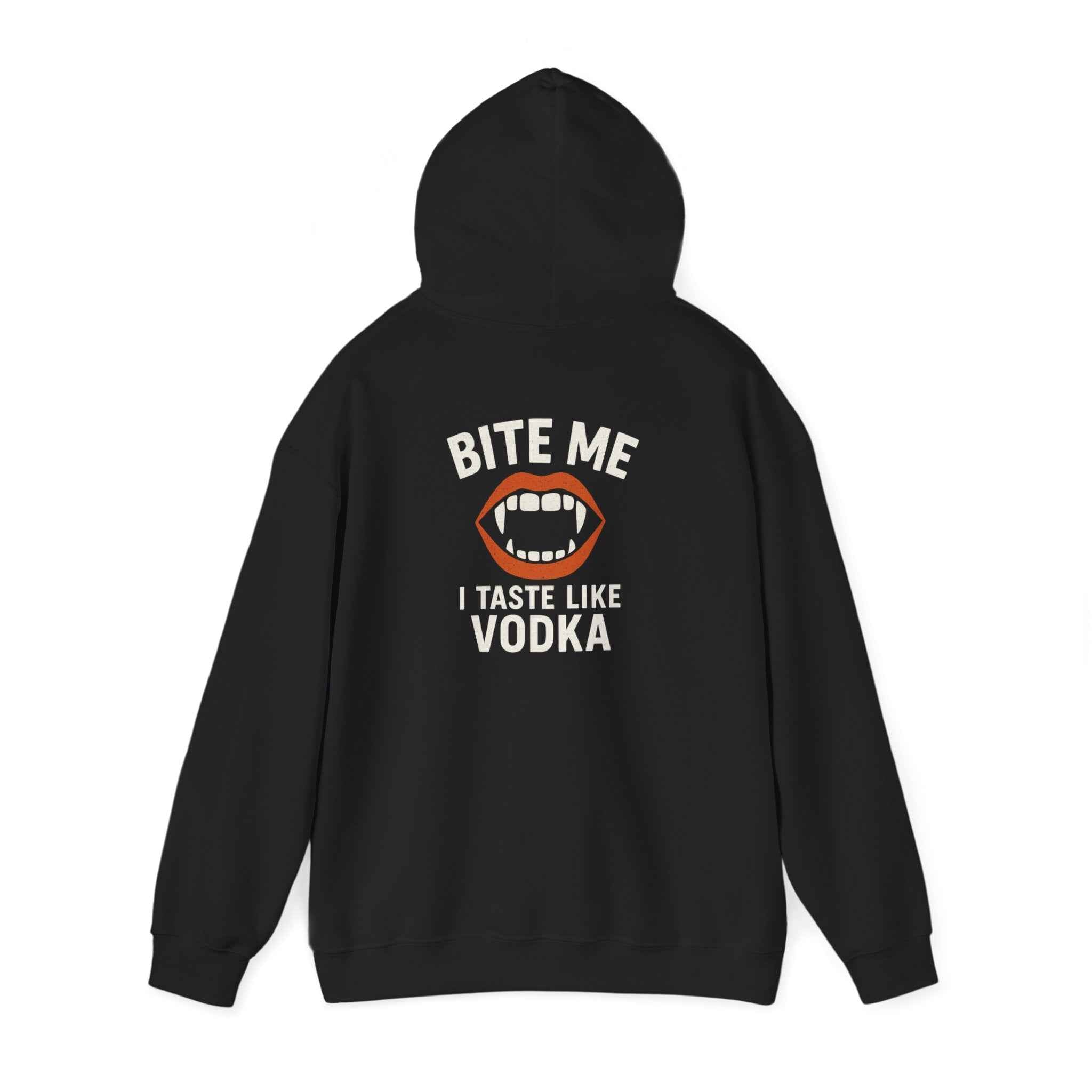Vodka Vampire Hoodie - Bite Me I taste like Vodka - Atlas Briefly
