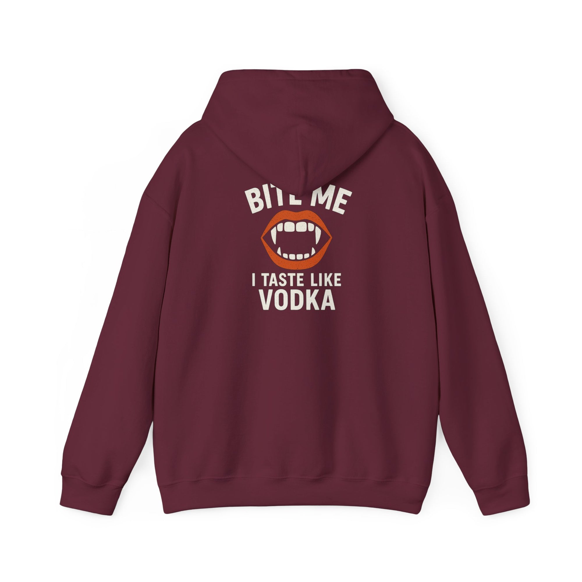 Vodka Vampire Hoodie - Bite Me I taste like Vodka