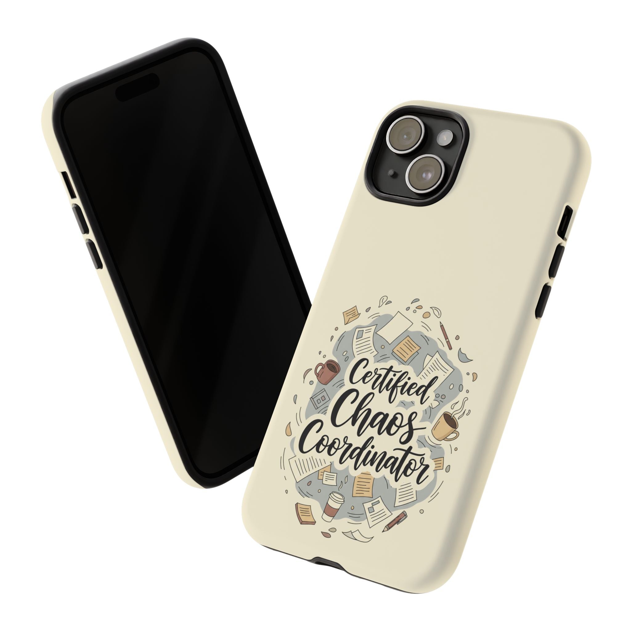 Certified Chaos Coordinator Phone Case - Funny Mom Teacher Mobile Cover | Organized Chaos Gift - Atlas Briefly