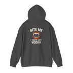 Vodka Vampire Hoodie - Bite Me I taste like Vodka