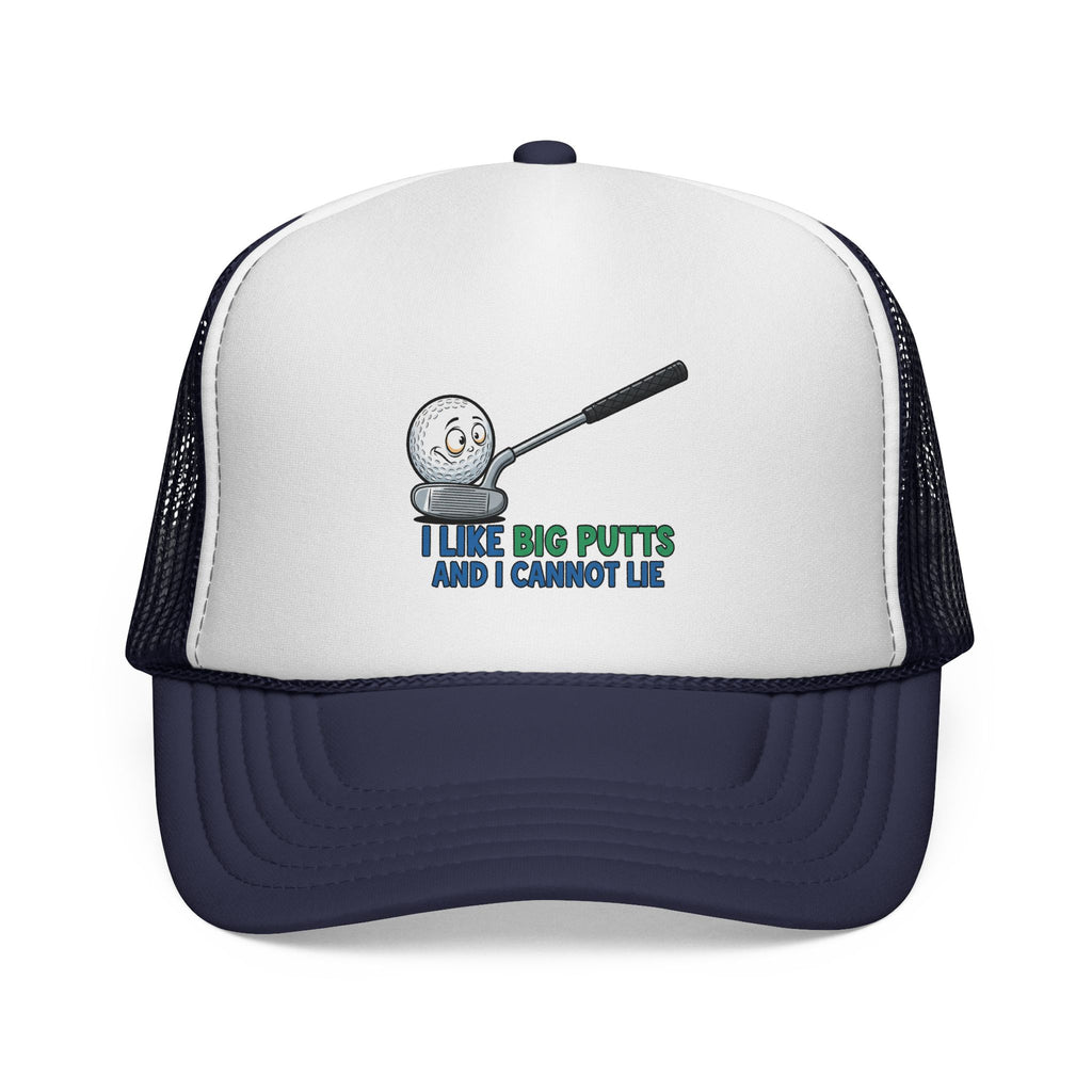 I Like Big Putts Golf Trucker Cap - Funny Golf Hat | Hilarious Golfer Gift - Atlas Briefly