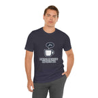 Powered by Caffeine T-Shirt - Funny Coffee Tee for Coffee Lovers - Atlas Briefly