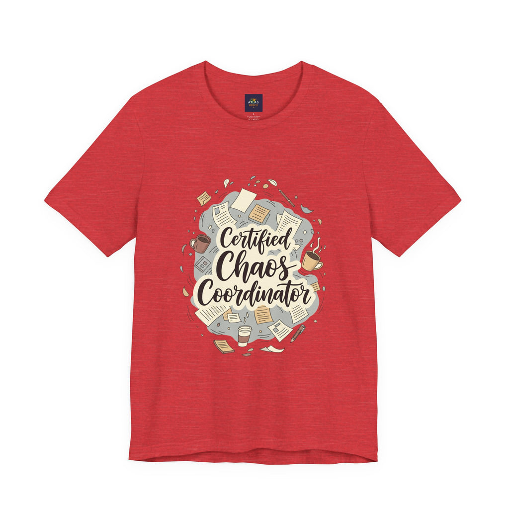 Certified Chaos Coordinator T-Shirt - Funny Mom Teacher Gift | Organized Chaos Tee - Atlas Briefly