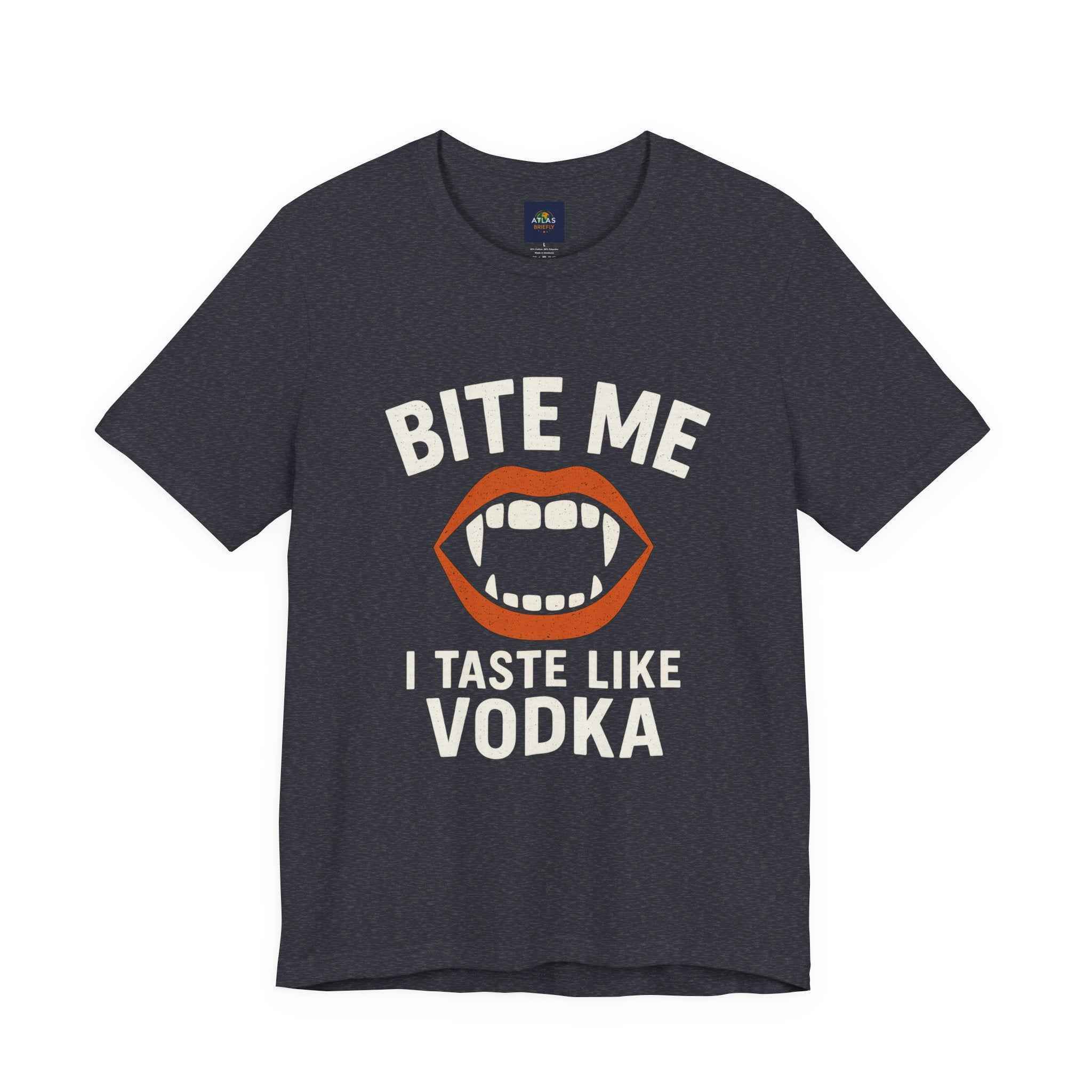 Funny Halloween Vodka T-Shirt – “Bite Me, I Taste Like Vodka” - Atlas Briefly