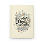 Certified Chaos Coordinator Journal - Funny Mom Teacher Notebook | Organized Chaos Gift US Version - Atlas Briefly