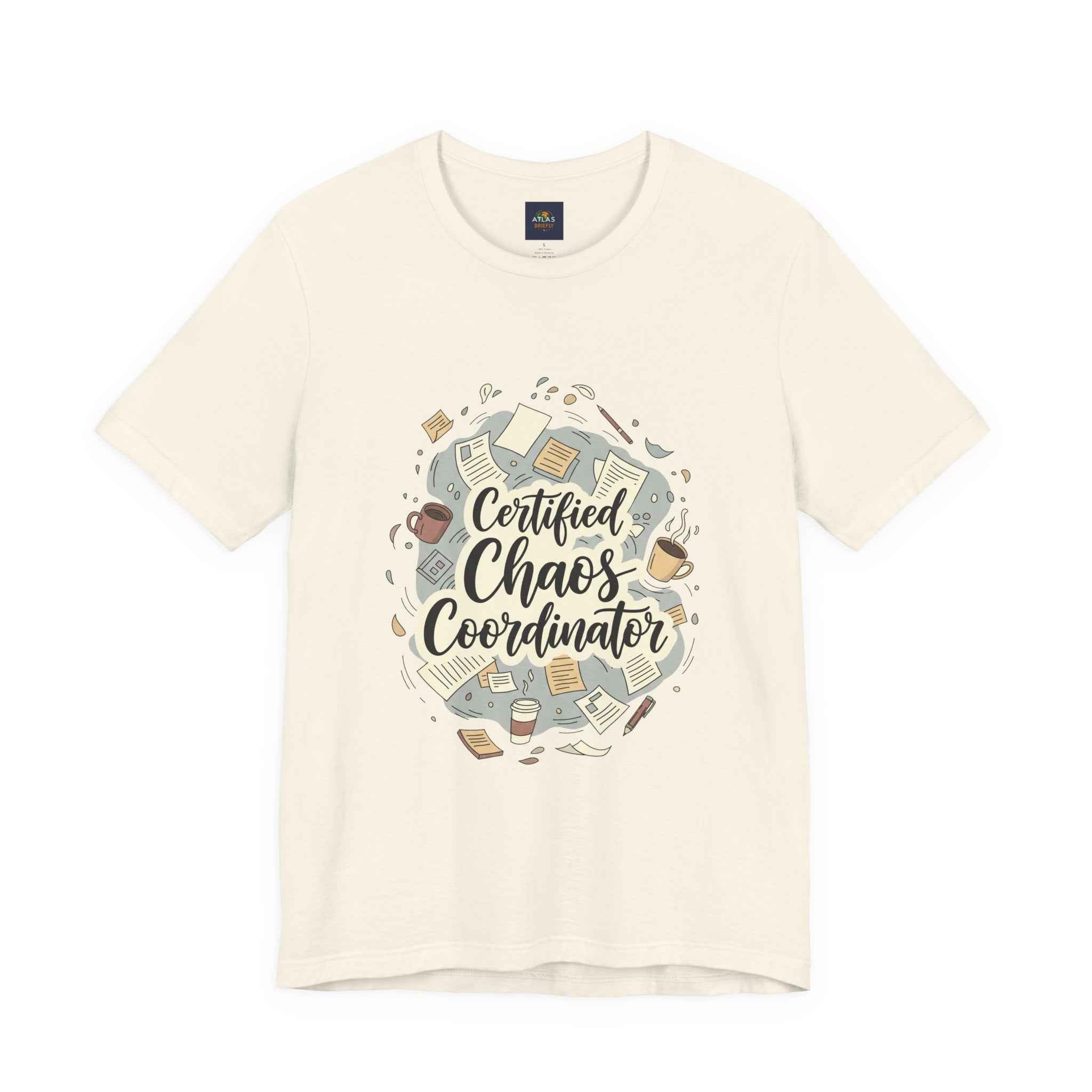 Certified Chaos Coordinator T-Shirt - Funny Mom Teacher Gift | Organized Chaos Tee for Stress-Free Life - Atlas Briefly