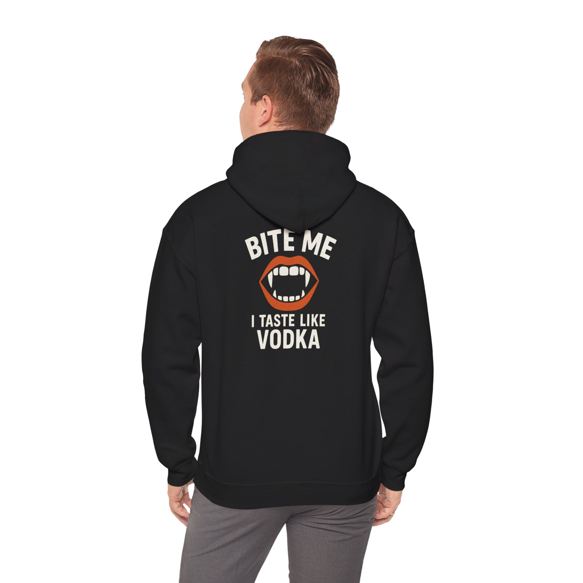Vodka Vampire Hoodie - Bite Me I taste like Vodka