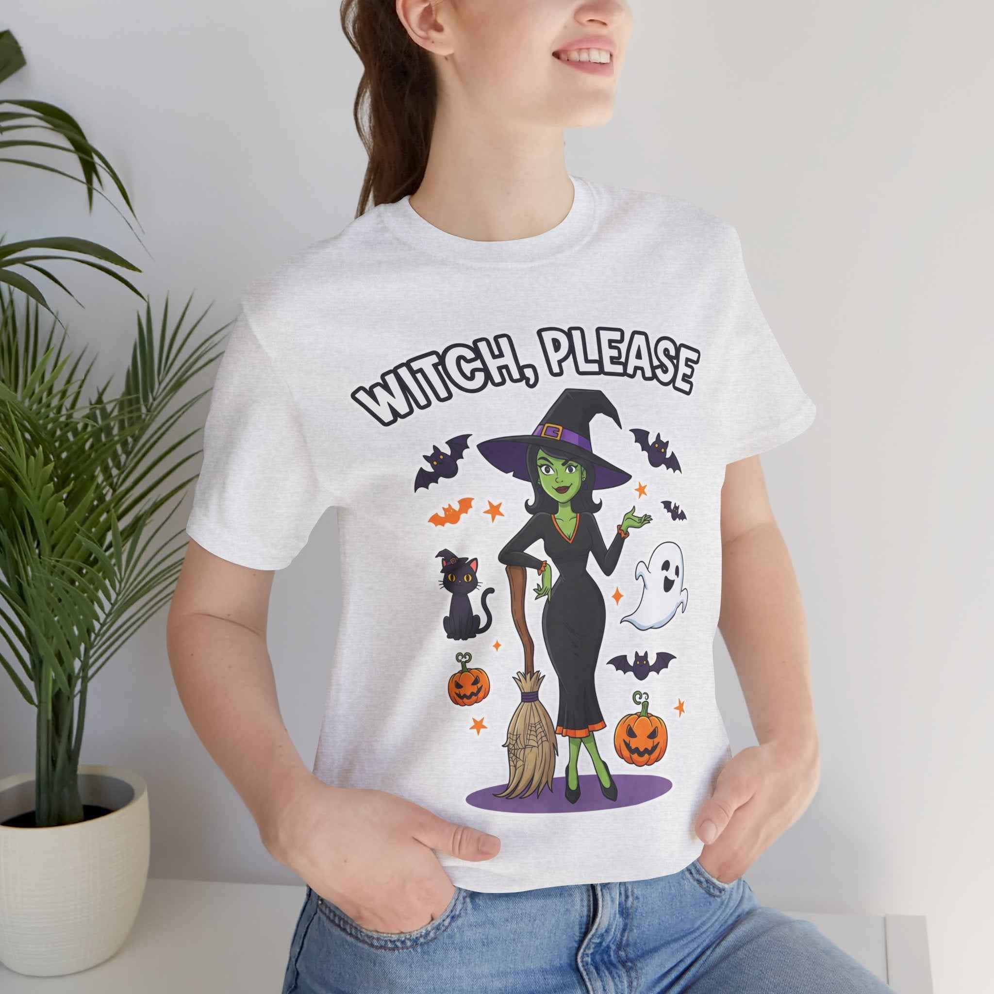Witch Please T-Shirt - Sassy Halloween Tee for Witches - Atlas Briefly