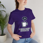 Powered by Caffeine and Sheer Will T-Shirt - Funny Coffee Lover Tee | Minimalist Humor Gift - Atlas Briefly
