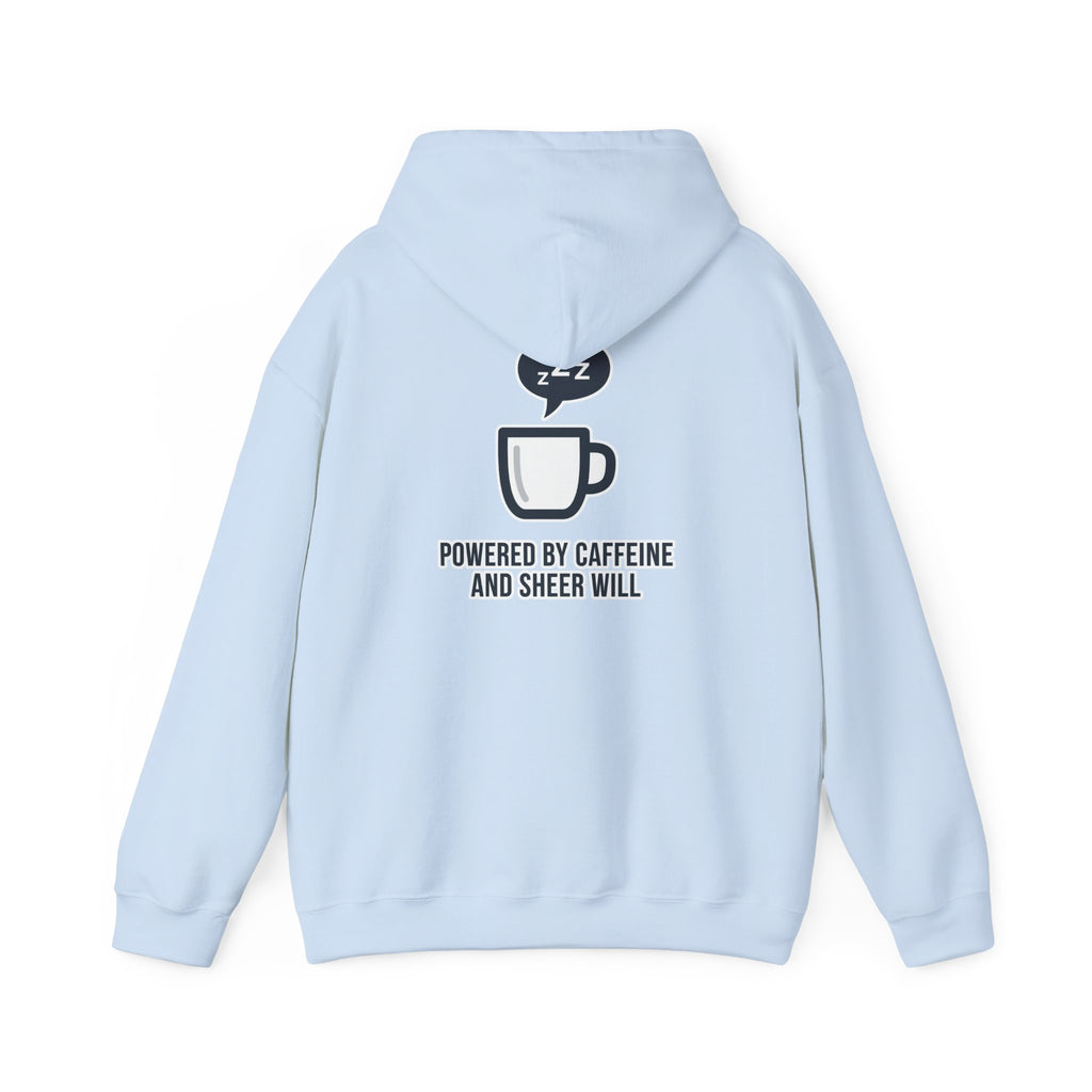 Powered by Caffeine and Sheer Will Hoodie - Funny Coffee Lover Sweatshirt | Minimalist Humor Gift - Atlas Briefly
