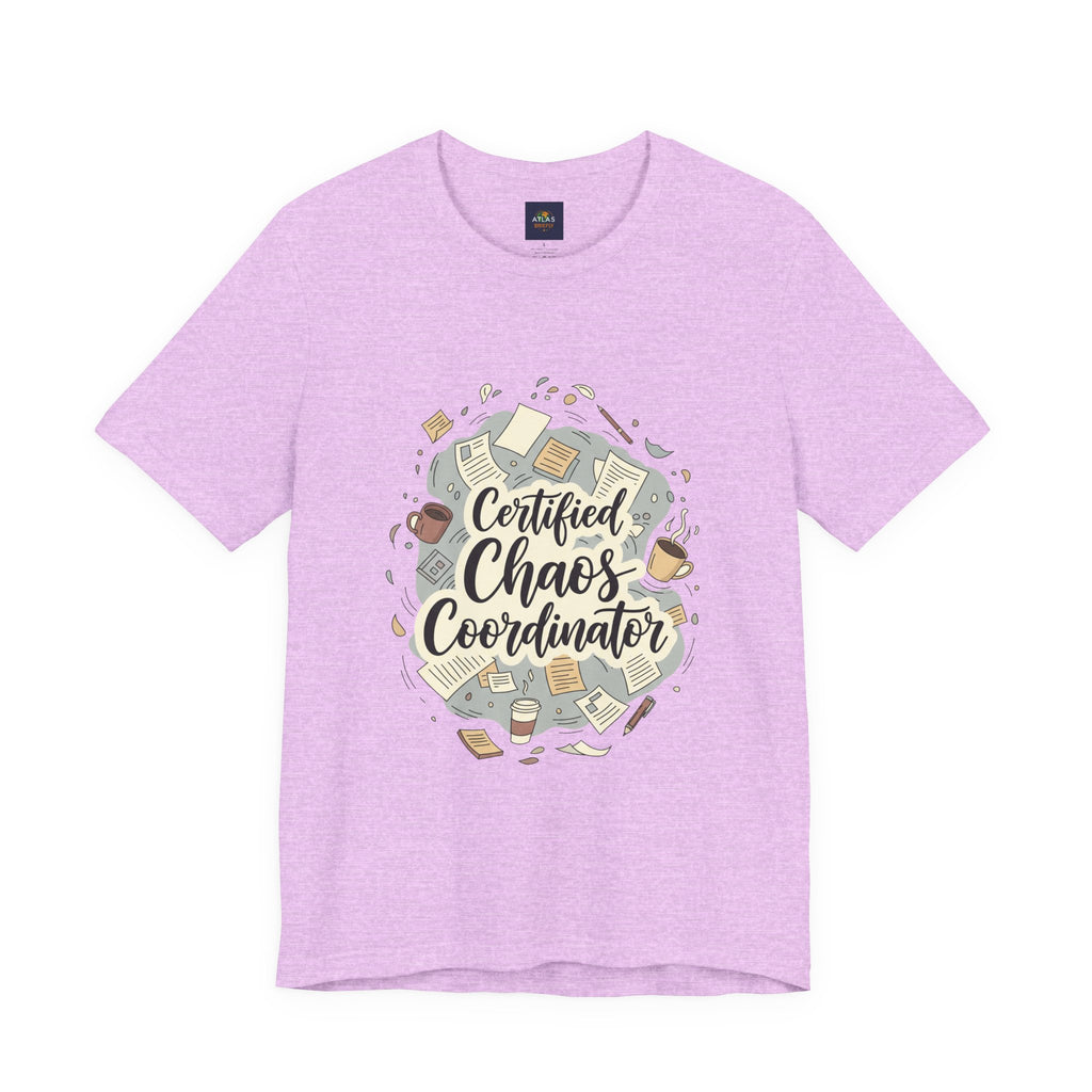 Certified Chaos Coordinator T-Shirt - Funny Mom Teacher Gift | Organized Chaos Tee - Atlas Briefly