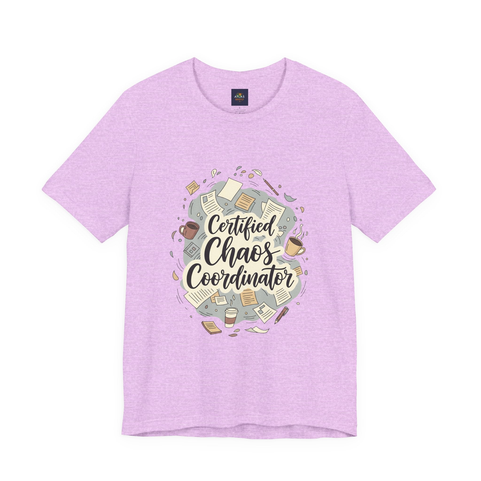 Certified Chaos Coordinator T-Shirt - Funny Mom Teacher Gift | Organized Chaos Tee - Atlas Briefly