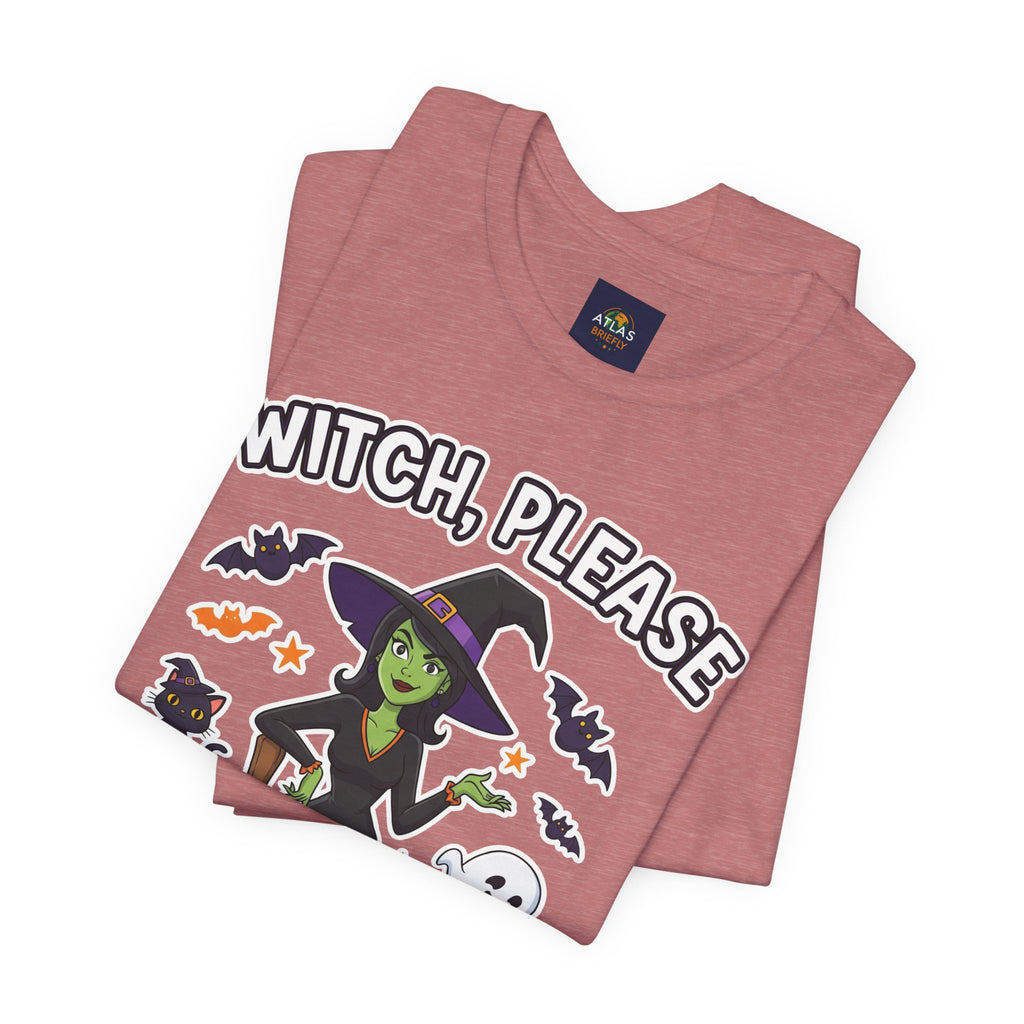 Witch Please Halloween T-Shirt - Sassy Witch Tee with Pumpkin Design | Funny Halloween Shirt - Atlas Briefly