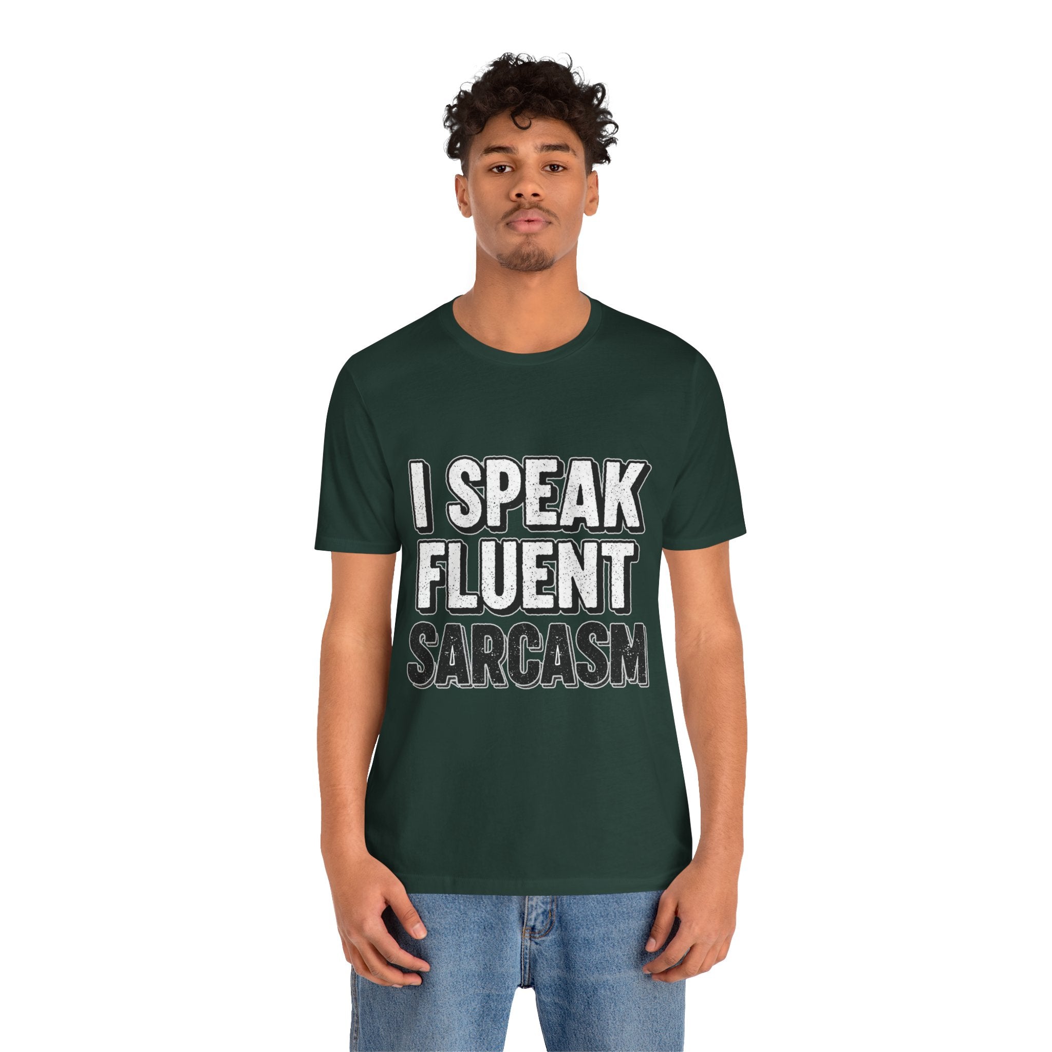 “I Speak Fluent Sarcasm” Funny Graphic Tee - Atlas Briefly