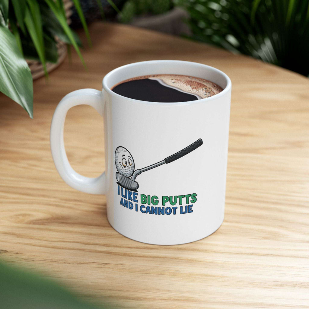 I Like Big Putts Golf Mug - Funny Golf Gift for Him | Hilarious Golfer Coffee Cup US Version - Atlas Briefly