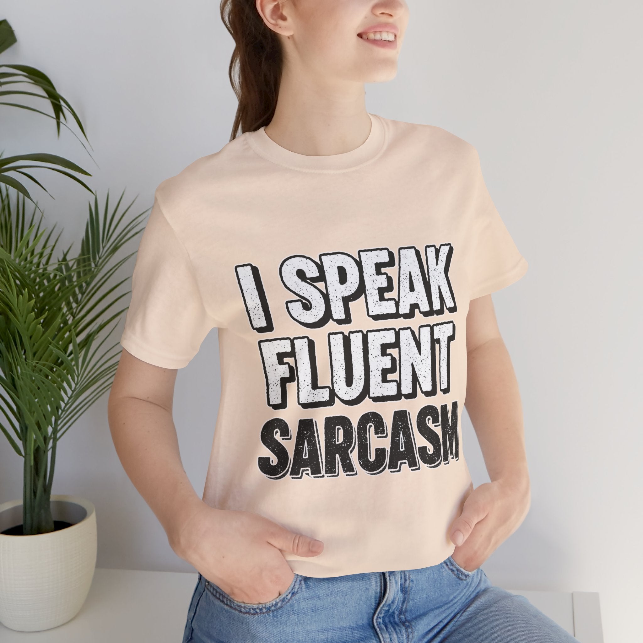 “I Speak Fluent Sarcasm” Funny Graphic Tee - Atlas Briefly