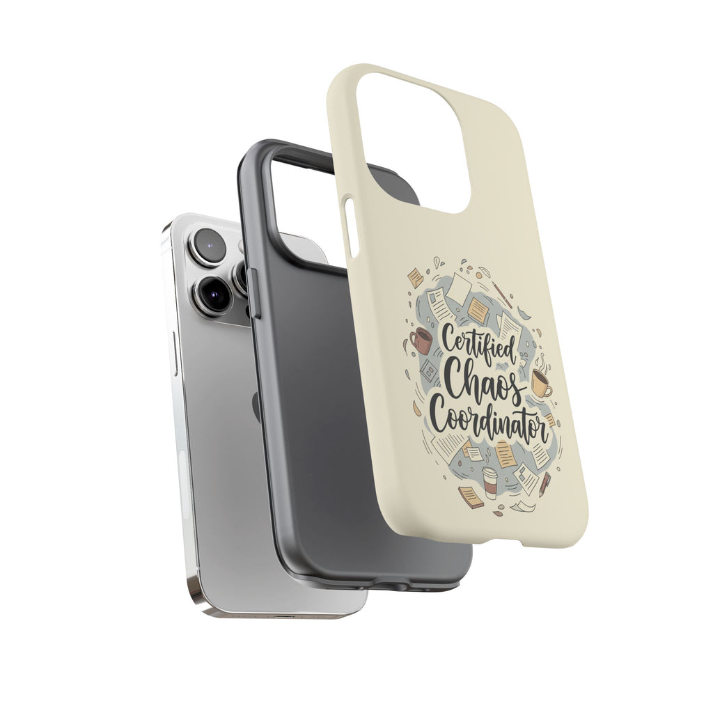 Certified Chaos Coordinator Phone Case - Funny Mom Teacher Mobile Cover | Organized Chaos Gift - Atlas Briefly