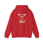 Vodka Vampire Hoodie - Bite Me I taste like Vodka