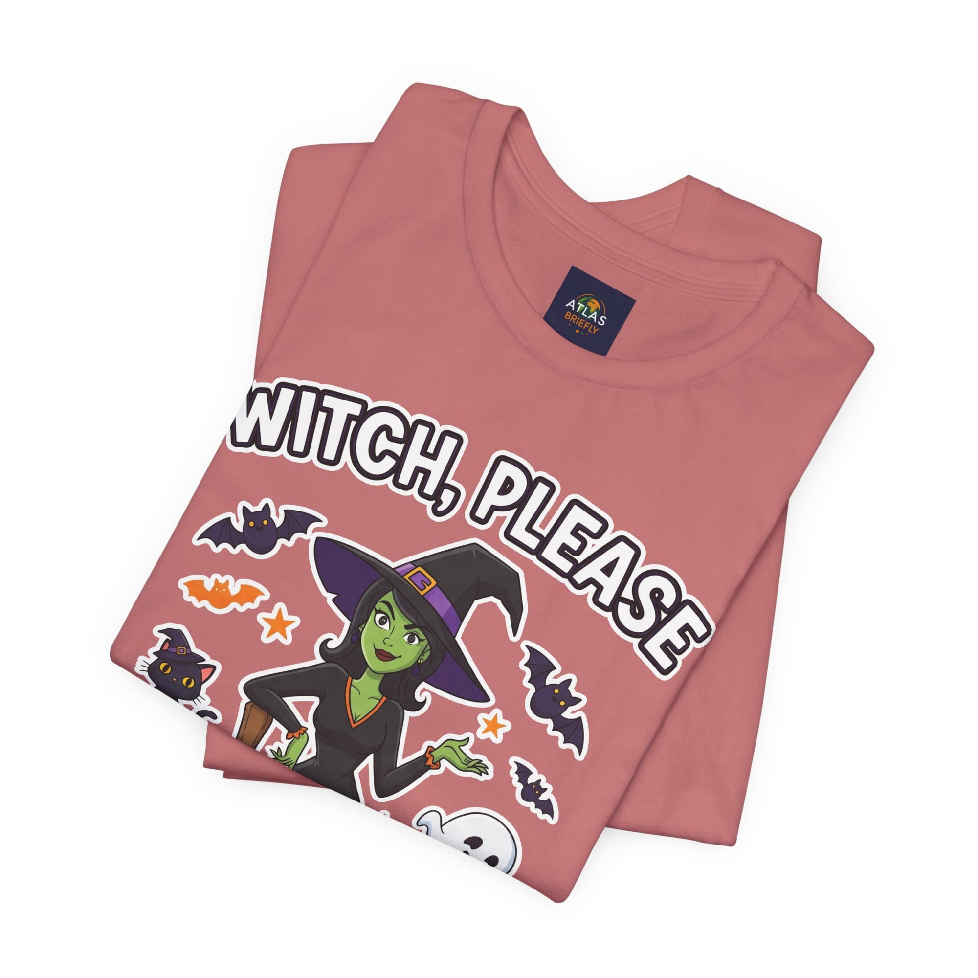 Witch Please Halloween T-Shirt - Sassy Witch Tee with Pumpkin Design | Funny Halloween Shirt - Atlas Briefly