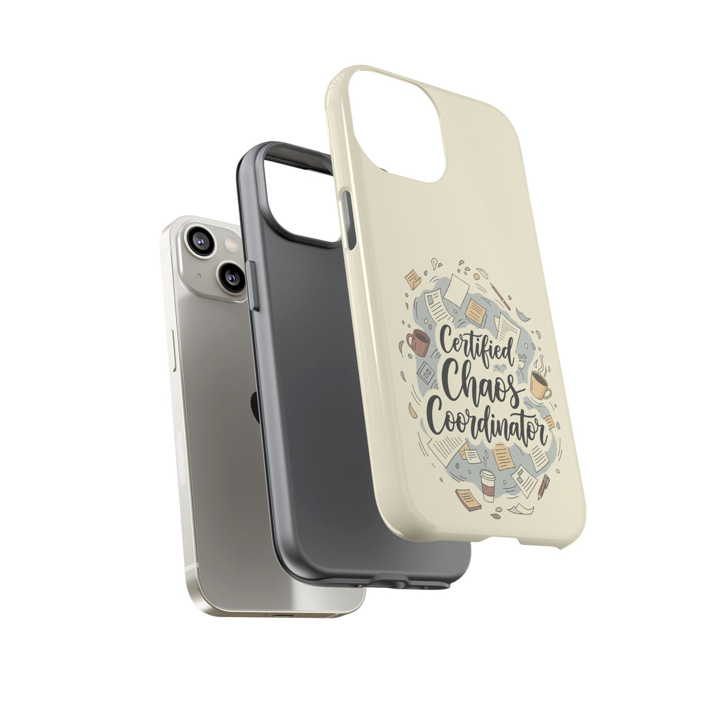 Certified Chaos Coordinator Phone Case - Funny Mom Teacher Mobile Cover | Organized Chaos Gift - Atlas Briefly