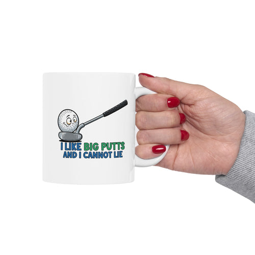 I Like Big Putts Golf Mug - Funny Golf Gift for Him | Hilarious Golfer Coffee Cup US Version - Atlas Briefly