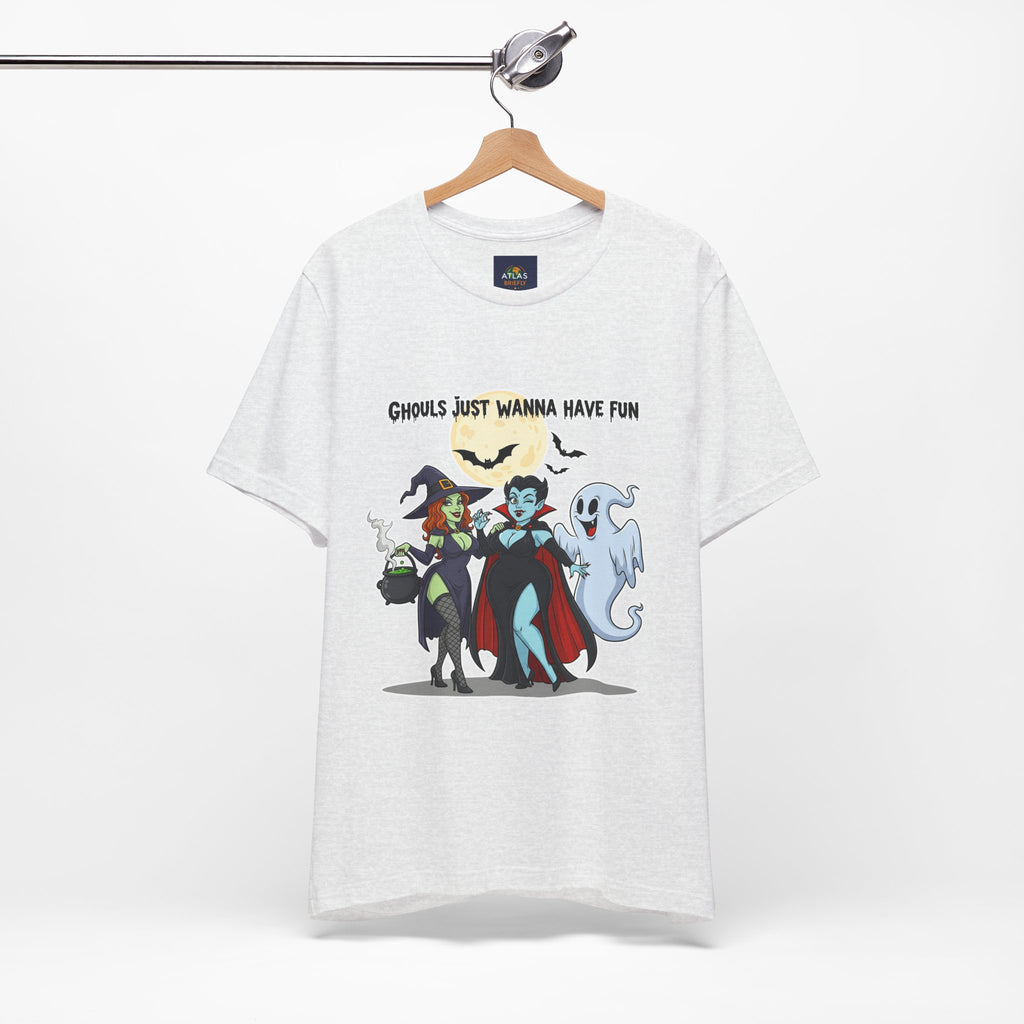 Ghouls Just Wanna Have Fun Halloween T-Shirt - Cute Witch Vampire Ghost Tee | Halloween Character Shirt - Atlas Briefly