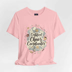 Certified Chaos Coordinator T-Shirt - Funny Mom Teacher Gift | Organized Chaos Tee for Stress-Free Life - Atlas Briefly