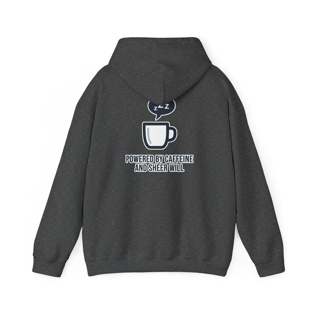 Powered by Caffeine and Sheer Will Hoodie - Funny Coffee Lover Sweatshirt | Minimalist Humor Gift - Atlas Briefly