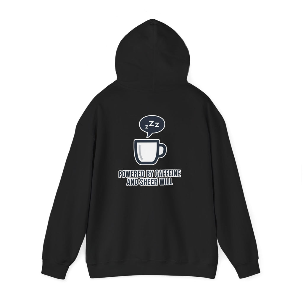 Powered by Caffeine and Sheer Will Hoodie - Funny Coffee Lover Sweatshirt | Minimalist Humor Gift - Atlas Briefly
