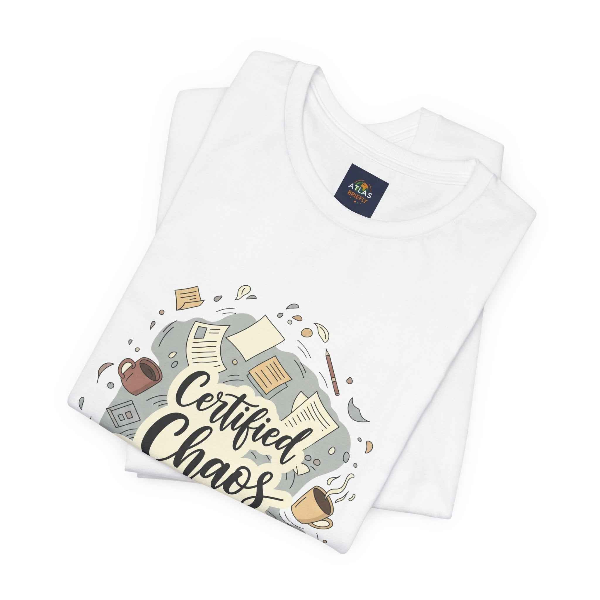 Certified Chaos Coordinator T-Shirt - Funny Mom Teacher Gift | Organized Chaos Tee for Stress-Free Life - Atlas Briefly