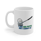 Big Putts Golf Mug - Perfect Hilarious Gift for Golf Lovers